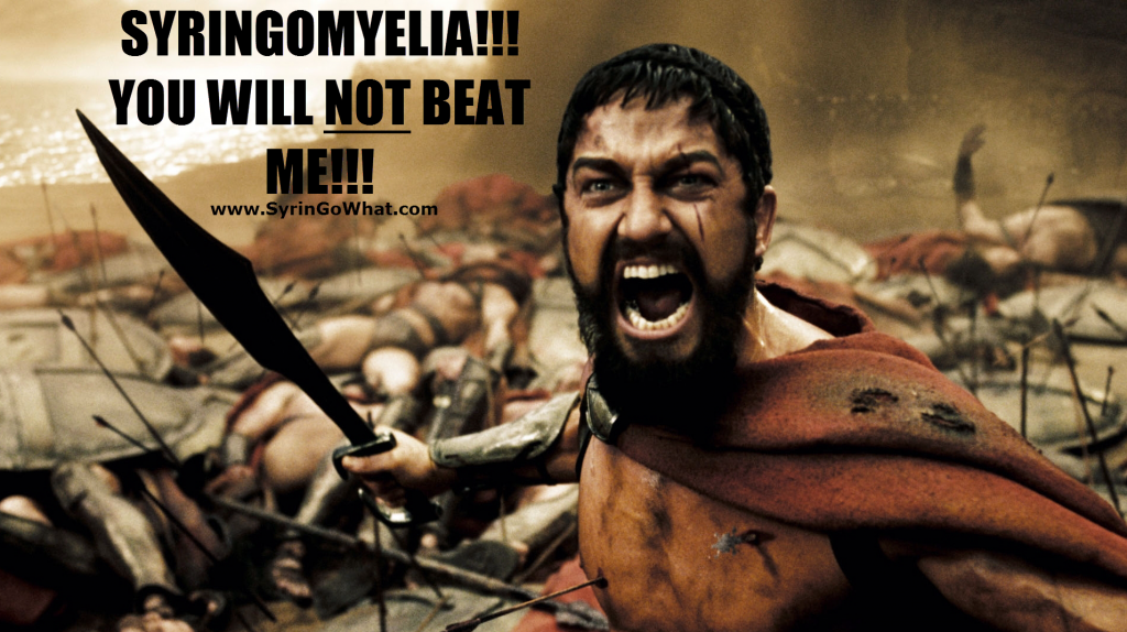 Syringomyelia Will Not Win