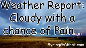 Syringomyelia - Weather Pain - SyringoWhat.com